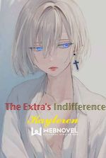 The Extra's Indifference
