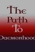 The Path To Daemonhood