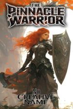 The Pinnacle Warrior [LitRPG Dungeon Diving]