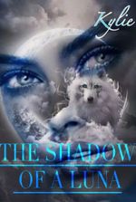 The Shadow of a Luna