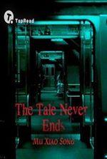 The Tale Never Ends