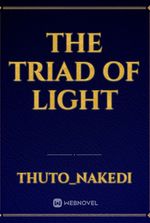 The triad of light