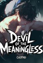 Transmigrated as the Devil of the Meaningless