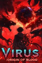 Virus: Origin of Blood