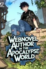 Webnovel Author In The Apocalypse World