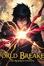 World Breaker: Rebirth system