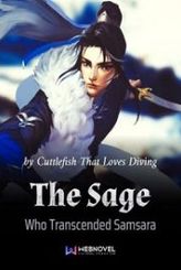 The Sage Who Transcended Samsara