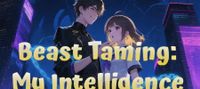 Beast Taming: My Intelligence System