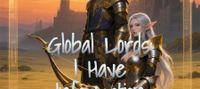 Global Lords: I Have Information System