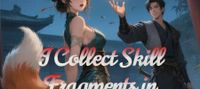 I Collect Skill Fragments in the Demon World