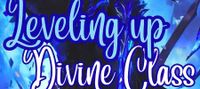 Leveling Divine Class