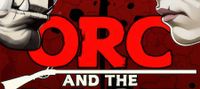 Orc And The Lastborn [Progression, Gunpowder Sword & Sorcery]