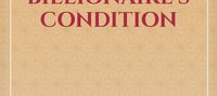 The Billionaire's Condition