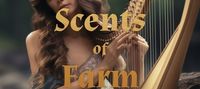 The Herbal Scents of Farm Life