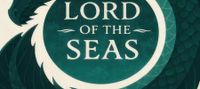 The Lord of the Seas - An Isekai Progression Fantasy [ Currently on Volume 2 ]