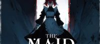 The Maid Is Not Dead