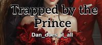 Trapped by the Prince