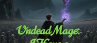 Undead Mage: I Have a Skeleton Clone